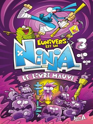 cover image of L'Univers est un Ninja 3